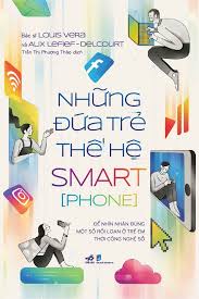 Những đứa trẻ thế hệ smartphone